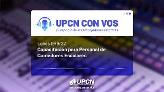 UPCN con vos  Capacitación para Personal de Comedores Escolares [upl. by Fokos]