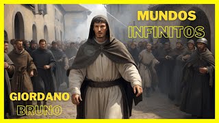 Giordano Bruno Mundos Infinitos [upl. by Marianna]