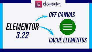 ✅ Elementor 322 OFF CANVAS y WPO Elementor cada vez mejor [upl. by Adnahsor557]