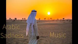 Arabic Sadness  instrumental Islamic background music [upl. by Idhem]