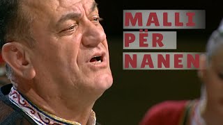 Mahmut Ferati  MALLI PER NANEN [upl. by Samohtnhoj]