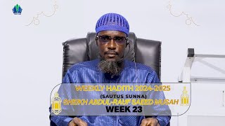 WEEK 23  WEEKLY HADITH LECTURES AFA ABDUL RAUF 20242025  iSLAMLOG Official [upl. by Aldwin]