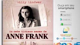 Audiolivro  Os Sete Últimos Meses De Anne Frank [upl. by Nudnarb]