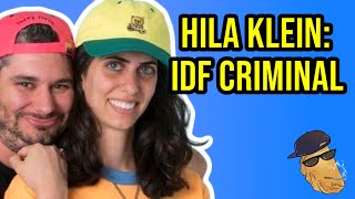 Hila Kleins IDF Crimes Way Worse Than She amp Ethan Now Admit [upl. by Elicia]