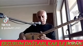 ERZURUM DAĞLARI KAR İLE BORAN ZÜLKÜF DEĞİRMENCİ [upl. by Hairahs]