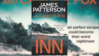 The Inn  James Patterson Audiobook Mystery Thriller amp Suspense [upl. by Derwood]