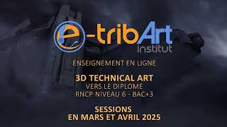 Formation 3D technical Art  Sessions MarsAvril 2025  Spécialisation 3D  Diplôme RNCP 6  Bac3 [upl. by Milt111]