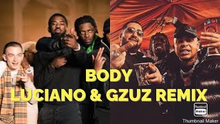 Tion Wayne x Russ Millions  Body Remix Feat Luciano amp Gzuz [upl. by Secnarfyram]