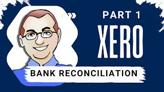 How to do a Bank Reconciliation in Xero Banking Feeds Match Create Transfer etc [upl. by Ahsikad]