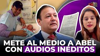 MUJER METE AL MEDIO A ABEL MARTÍNEZ CON AUDIOS INÉDITOS Y LLAMADAS SOBRE PATERNIDAD DE SU HIJO [upl. by Bergeron]