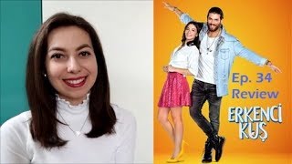 Erkenci Kuş Episode 34 Review [upl. by Urial]