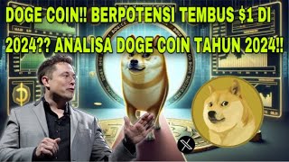 DOGE COIN BERPOTENSI TEMBUS 1 DI 2024 ANALISA DOGE COIN TAHUN 2024 [upl. by Ailaht114]