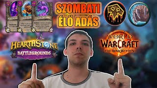 🎮 World of Warcraft The War WithinHearthstone 🎮  Szombati nagy adás [upl. by Mikeb]