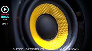 Blessd  Ojitos rojosBass Boosted LondonBass [upl. by Madox]