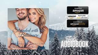 Billionaire Full Audiobook Stranded with the Billionaire [upl. by Schultz141]