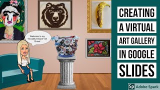 Create A Virtual Art Gallery Using Google Slides [upl. by Milton]