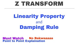 3 Linearity Property amp Damping Rule  Z Transform  Most Important Properties [upl. by Aihsak]