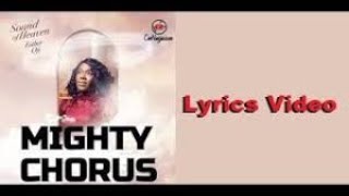 Esther Orji Mighty Chorus Lyrics Video [upl. by Adnirolc]