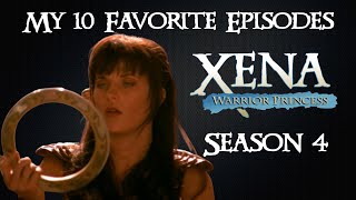 My 10 Favorite Episodes of Xena Warrior Princess  Season 4 [upl. by Schiro]