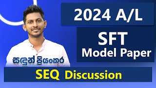 SFT  2024 Model  SEQ Discussion  Sandun Priyankara [upl. by Crissie]