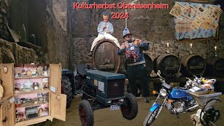 Kulturherbst Obereisenheim 2024 Oldtimer Traktor Moped Landmaschinen Historischer Hof Gewölbekeller [upl. by Lepine]