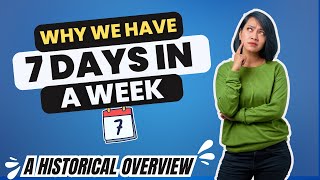 Why Are There Seven Days in a Week The Surprising Truth [upl. by Yllek]