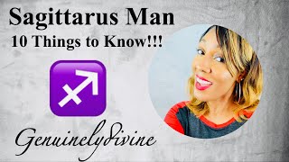 Sagittarius Man 10 Things to Know [upl. by Amorita974]