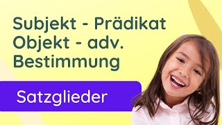 Satzglieder ✅ Subjekt  Prädikat  Objekt  adv Best Übungen [upl. by Follmer140]