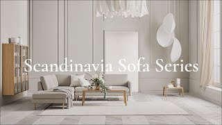 The Scandinavia Sofa Series [upl. by Ahsieym]