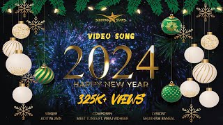 Happy New Year 2024  Official Video Song  Meet Tunes  Aditya J  Viraj V  Shubham B [upl. by Nomyad819]