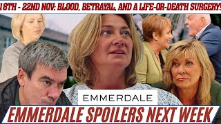 Emmerdale next week from 18th  22nd November 2024 Blood Betrayal and a LifeorDeath Surgery [upl. by Aniakudo333]