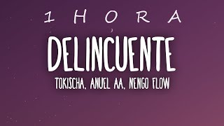 Tokischa Anuel AA Ñengo Flow  Delincuente LetraLyrics 1 HORA [upl. by Eerac]