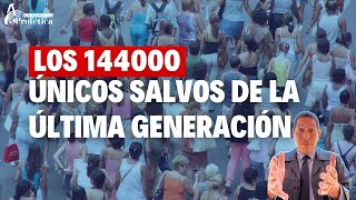 Solo se salvarán los 144000 en la Última Generación [upl. by Idnaj]