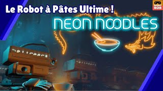 Automatisation de la cuisson de pâtes sur NEON NOODLES [upl. by Yspyg]