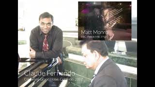 Claude Fernando with Matt Monro  A Portrait Of My Love 19782007 [upl. by Eeb166]