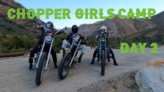 CHOPPER GIRLS CAMP Day 2 [upl. by Eleynad]