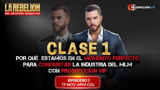 Clase 1 Por qué Estamos en el Momento Perfecto para Conquistar La Industria del MLM con 🧲 PVIP [upl. by Adnawat]