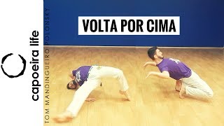 How to Volta Por Cima  Florieo Tutorial Series  Capoeira Life Show [upl. by Shiverick922]