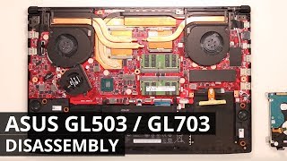 ASUS GL503  GL703 disassembly and upgrade options [upl. by Edasalof]