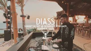 Diass  Scorpios Mykonos Sunset DJ Set Summer 2023 [upl. by Kalfas815]