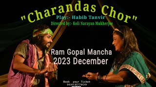 New Production quotCharandas Chorquot Ram Gopal Mancha [upl. by Armalda]