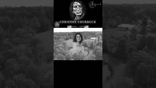 The Origins of CHRISTINE CHUBBUCK [upl. by Knick]