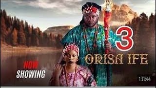 Orisa Ife Part 3 Yoruba movie 2024 Drama Yetunde Barnabas Itele Muyiwa AdemolaMyde Martins [upl. by Kennie]