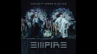 1 HOUR LOOP  1 시간 WENGIE ft MINNIE 민니 of GIDLE 여자아이들  EMPIRE [upl. by Michael273]