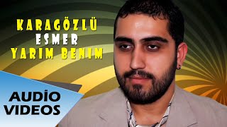 İZMİRLİ ÖMER  KARA GÖZLÜ ESMER YARİM BENİM  Audio [upl. by Rosaline]