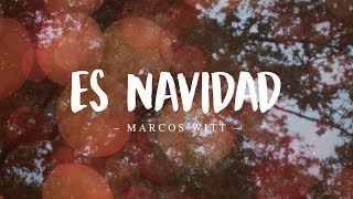 Marcos Witt  Es Navidad Vídeo con Letra [upl. by Gravante335]