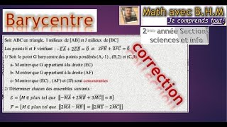 Barycentre des points pondérés correction dexercice pour les 2ème années sc et info [upl. by Erin]