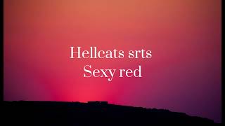 Sexy red  hellcats srts audio [upl. by Jocelyne34]