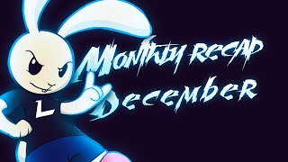 monthly recap  December [upl. by Yank]