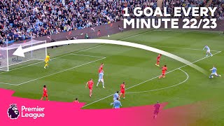 1 AMAZING Premier League goal scored from EVERY minute 190 202223 [upl. by Bodi]